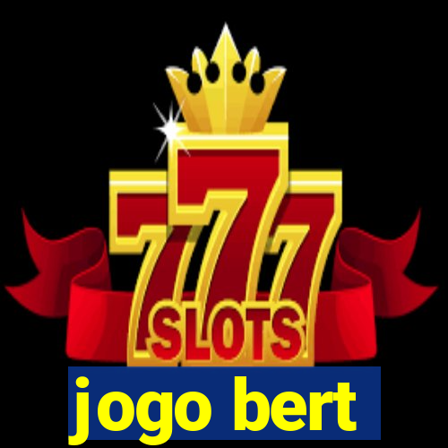 jogo bert